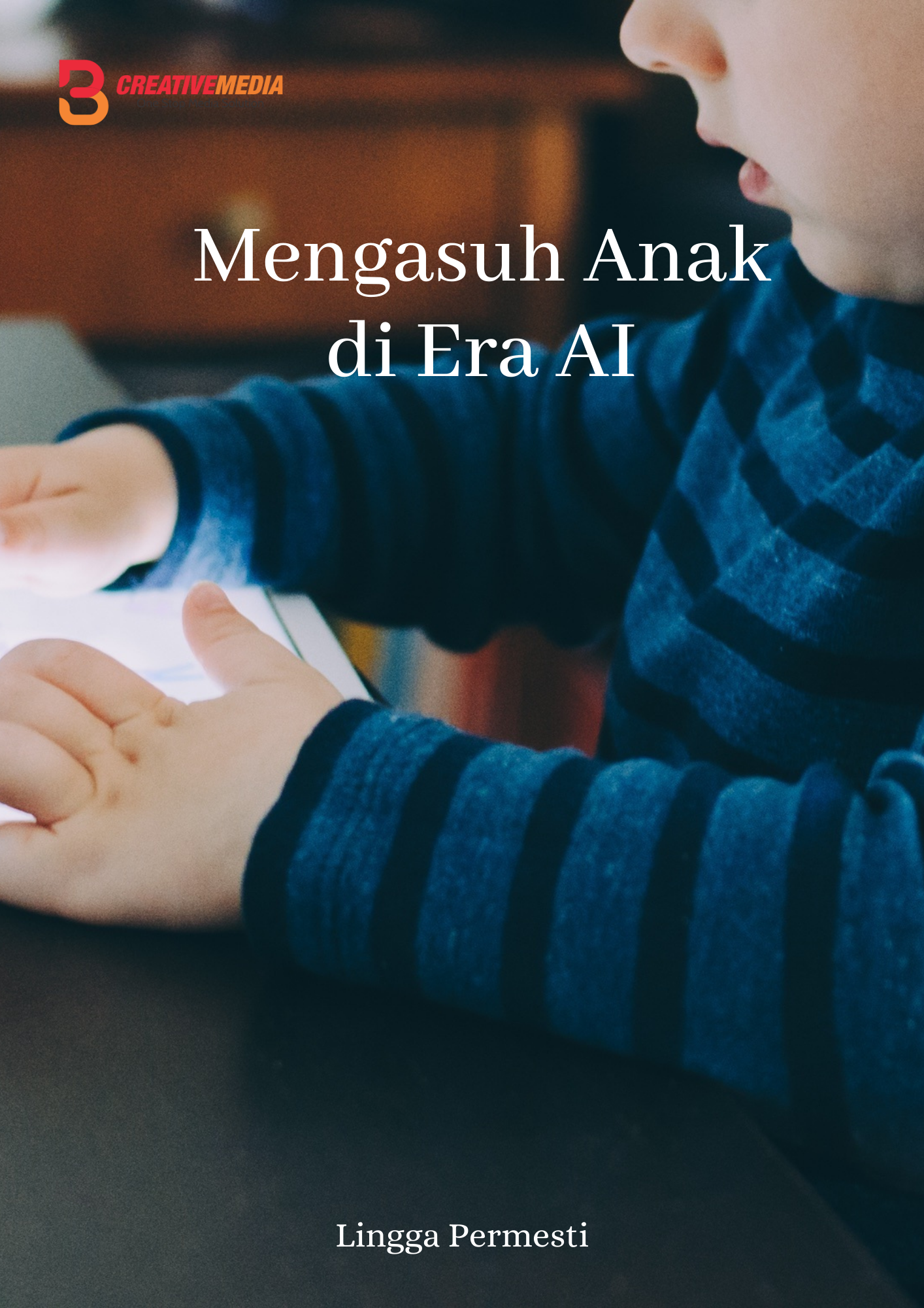 Mengasuh Anak di Era AI