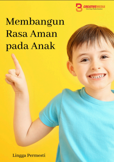 Membangun Rasa Aman pada Anak