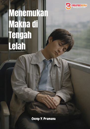 Menemukan Makna di Tengah Lelah