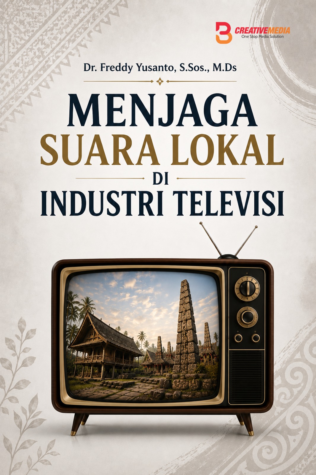 Menjaga Suara Lokal di Industri Televisi