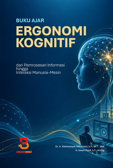 Buku Ajar Ergonomi Kognitif: Dari Pemrosesan Informasi hingga Interaksi Manusia-Mesin