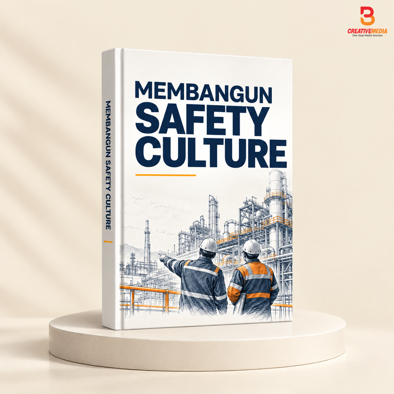 Membangun Safety Culture: Memahami, Membaca, Mendiagnosis, dan Mentransformasi Budaya Keselamatan Organisasi